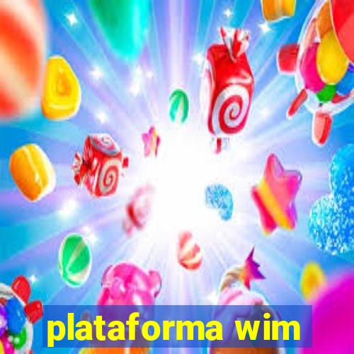 plataforma wim